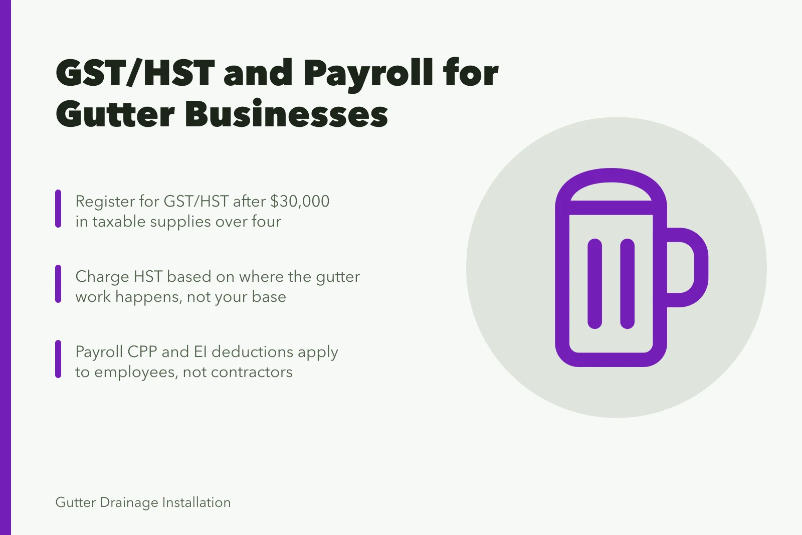 GST/HST and payroll rules for Canadian gutter installation and cleaning businesses. GST/HST and payroll for a Canadian gutter business, explained