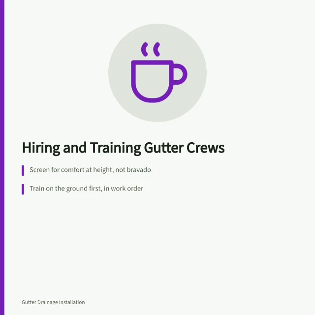 Card about hiring and training gutter service crews safely. How a gutter service business hires and trains