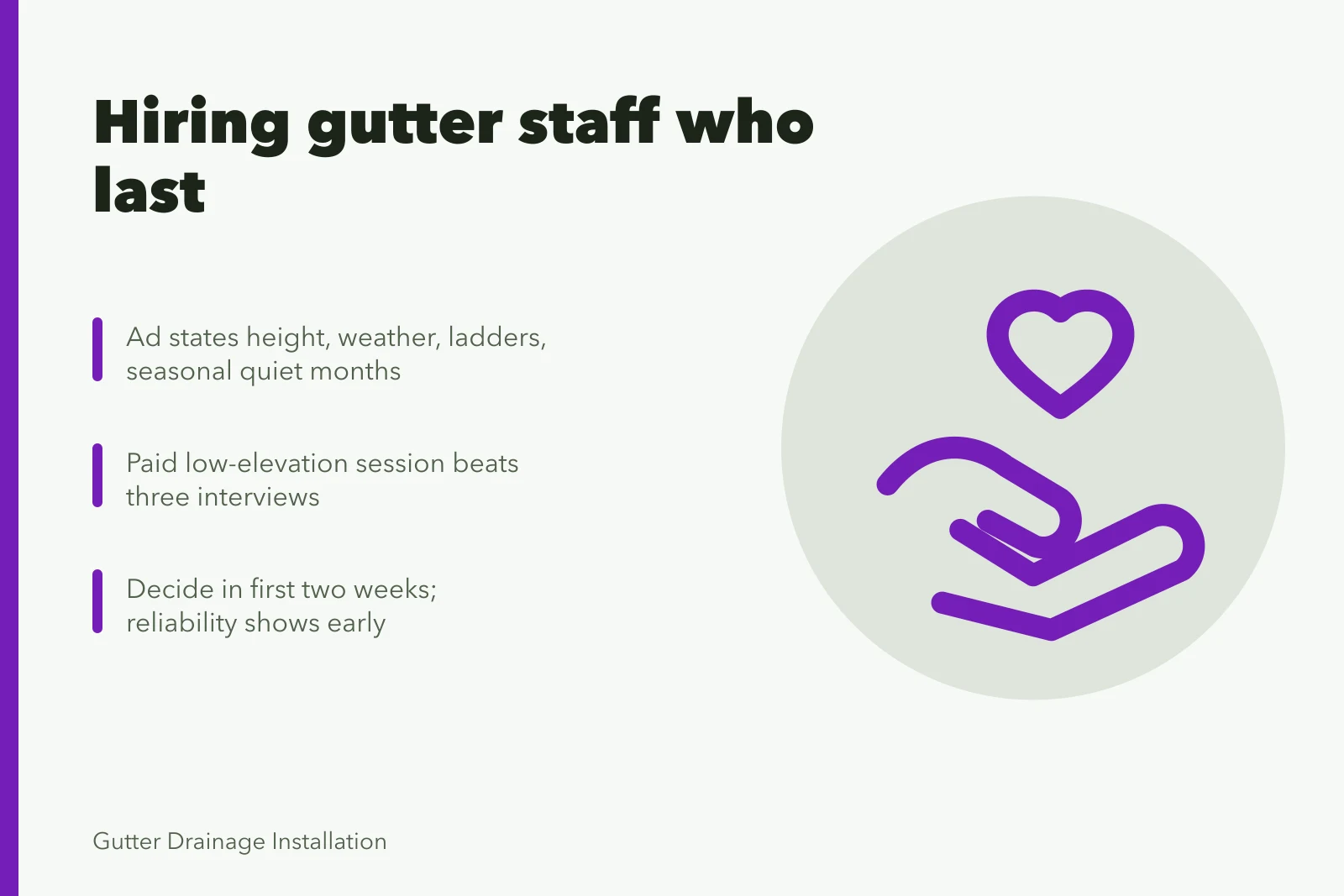 Gutter hiring card: ad filters, paid working session, two-week decision. Hiring gutter service staff who survive the first two weeks