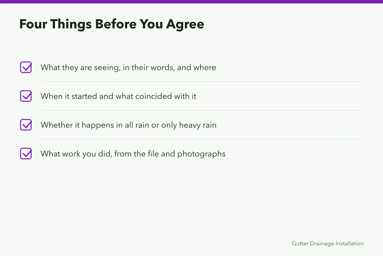 Checklist of four questions to establish before agreeing to a gutter complaint visit (The short version of gutter service complaint handling)